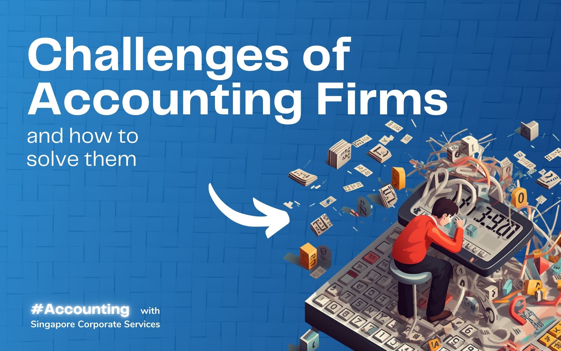 Key Challenges Faced By Accounting Firms Strategies To Address And