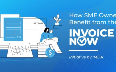 How SME Owners Benefit from the InvoiceNow Initiative by IMDA