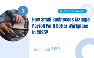How Small Businesses Manage Payroll For A Better Workplace In 2025?