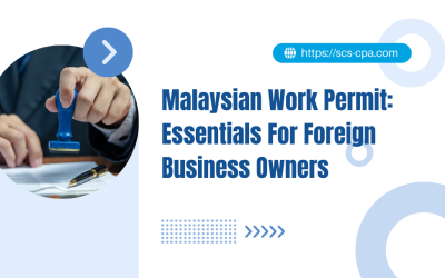 Malaysian Work Permit: Essentials For Foreign Business Owners