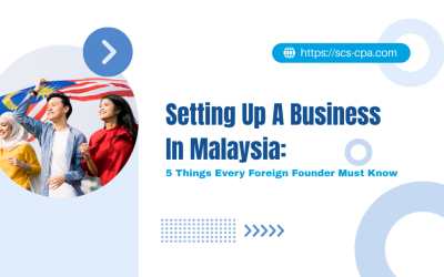 Setting Up A Business In Malaysia: 5 Things Every Foreign Founder Must Know