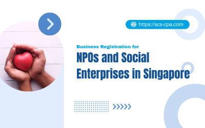 Business Registration for NPOs and Social Enterprises in Singapore